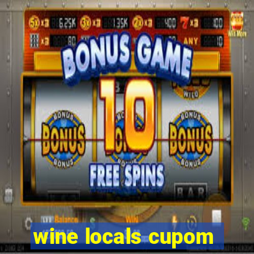 wine locals cupom